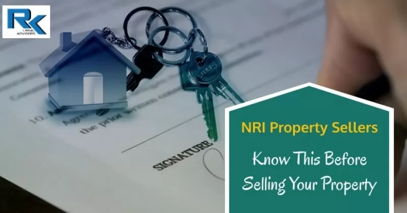 Property Selling By NRI In India: Requirements & Compliance